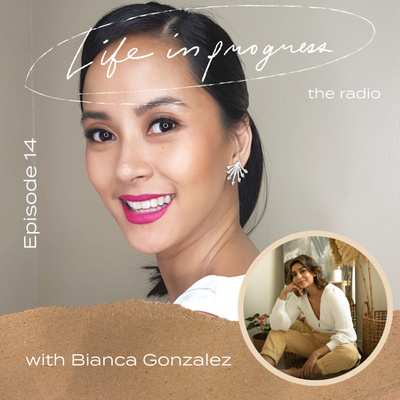 Ep. 14: On Not Choosing Between Career And Family with Bianca Gonzalez