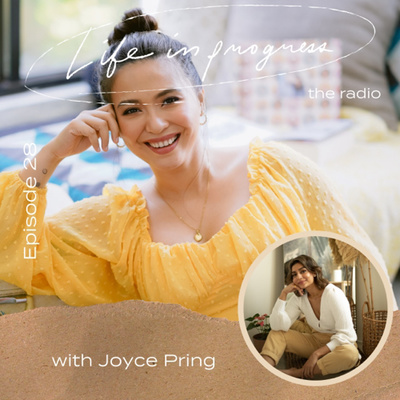 Ep. 28: The Beauty of Unpredictable Life with Joyce Pring