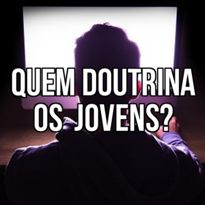 Episódio 3 - Não são os professores que estão doutrinando jovens. São os gurus de redes sociais.