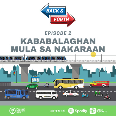 Ep. 2: Kababalaghan Mula Sa Nakaraan