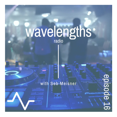 WaveLengths Radio #016 (2019 Kickoff)