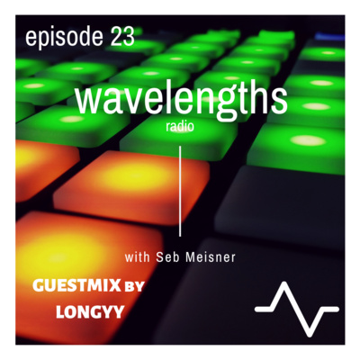 WaveLengths Radio #023 (Guestmix: Longyy)