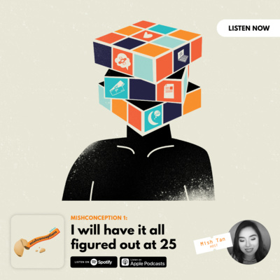 #1: I will have it all figured out at 25