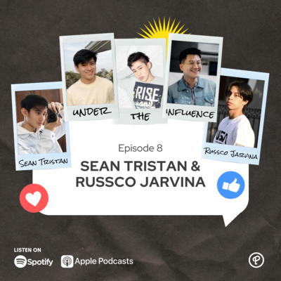 Ep 8 - Sean Tristan & Russco Jarvina