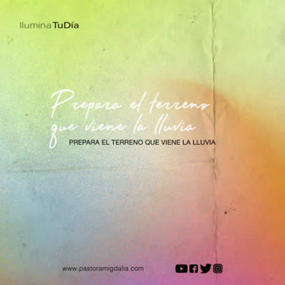 Pastora Migdalia - Prepara El Terreno Porque Viene La Lluvia