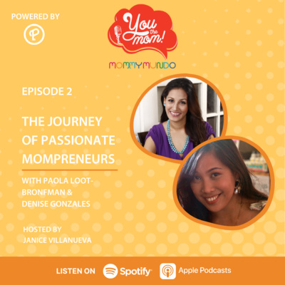 Ep. 2: The Journey of Passionate Mompreneurs