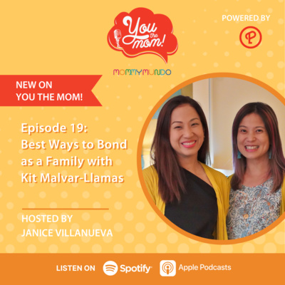 Ep. 19: Best Ways to Bond As A Family with Kit Malvar Llamas