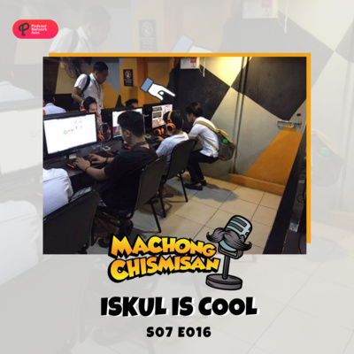 Machong Chismisan - S07E16 - Iskul Is Cool