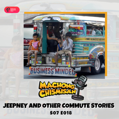 Machong Chismisan - S07E18 - Jeepney and Other Commute Stories