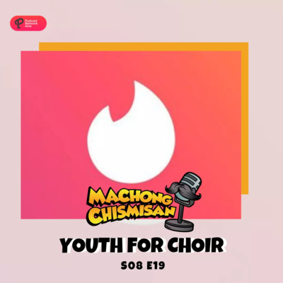 Machong Chismisan - S08E19 - Youth For Choir