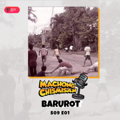Machong Chismisan - S09E01 - Barurot!!!