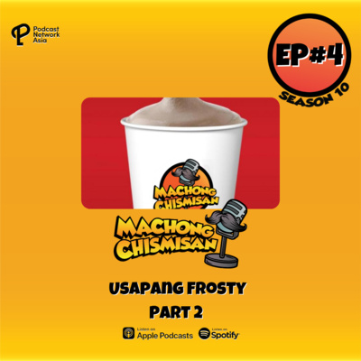 Machong Chismisan - S10E05 - Usapang Frosty Part 2