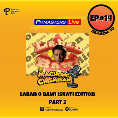 Machong Chismisan - S10E14 - Laban o Bawi Iskati Edition Part 2