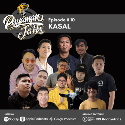 Ep. 10: KASAL