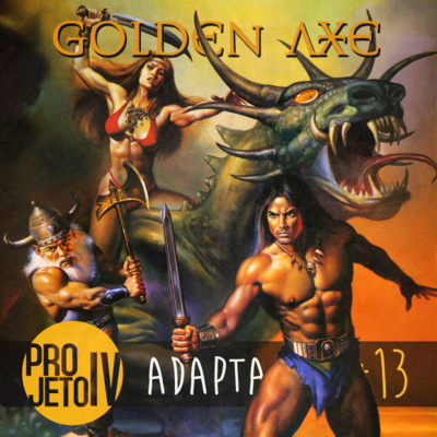Adaptação #013 // Golden Axe