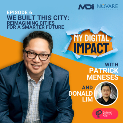Ep. 6: We Built This City - Donald Lim of DITO CME and Udenna Corporation
