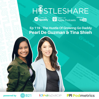 Tina Shieh - The Hustle Of Growing GoDaddy w/ Pearl De Guzman of Staffz