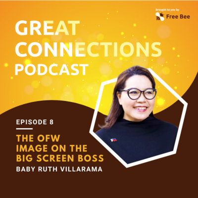 Ep. 8: The OFW Image on the Big Screen (Feat. Baby Ruth Villarama)
