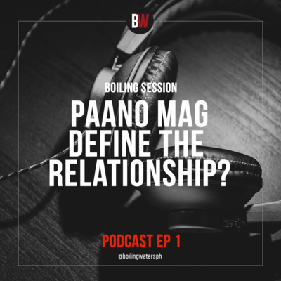 1. Paano Mag-Define The Relationship? DTR