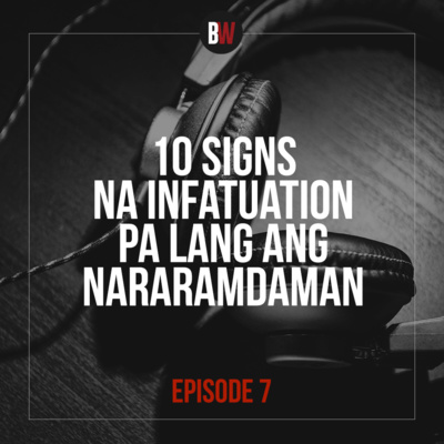 7. 10 Signs Na Infatuations Pa Lang Ang Nararamdaman
