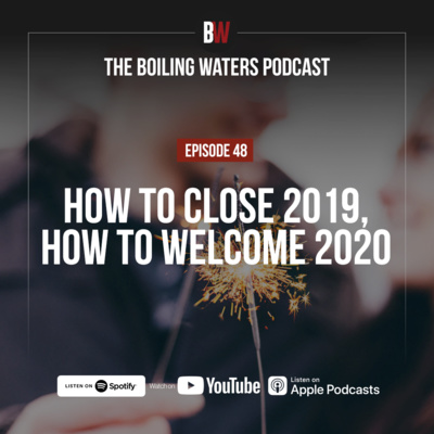 48. How To Close 2019, How to Welcome 2020