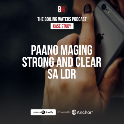 Case Study- Paano Maging Strong & Clear sa LDR