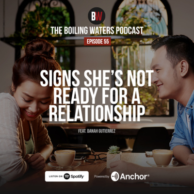 55. Signs SHE's Not Ready for a Relationship