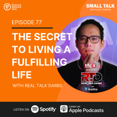The Secret To Living A Fulfilling Life w/ Real Talk Darbs