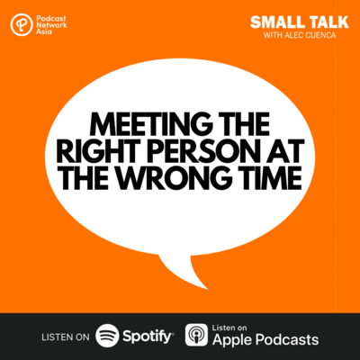 Meeting The Right Person At The Wrong Time | #AskAlec04