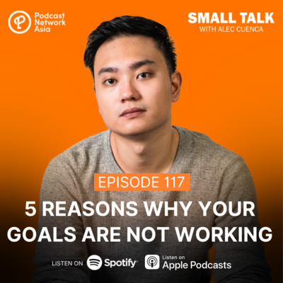 5 Reasons Why Your Goals Are Not Working