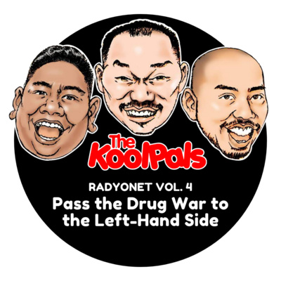 RADYONET VOL. 4: Pass the Drug War to the Left-Hand Side
