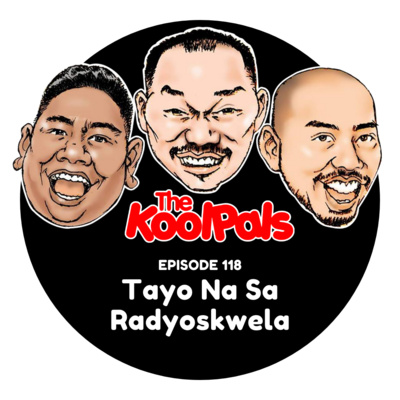 EPISODE 118: Tayo Na Sa Radyoskwela
