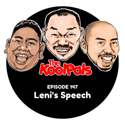 EPISODE 147: Leni's Speech