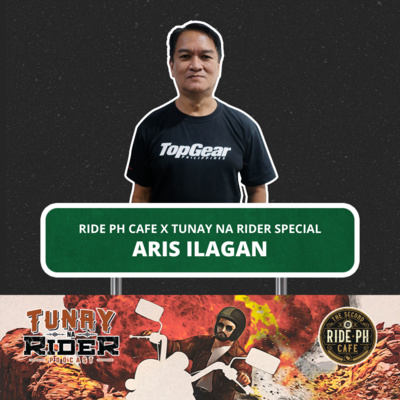 Ep. 11: Aris Ilagan (Tunay na Rider x Ride PH Cafe Special)
