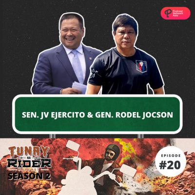 Ep. 20: Sen. JV Ejercito and Gen. Rodel Jocson