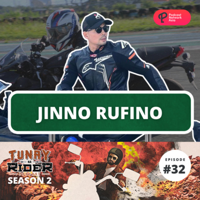 Ep. 32: Jinno Rufino