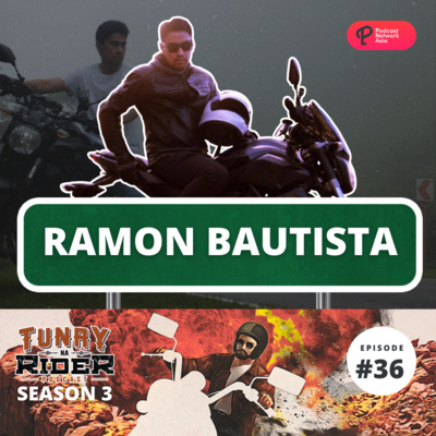 Ep. 36: Ramon Bautista