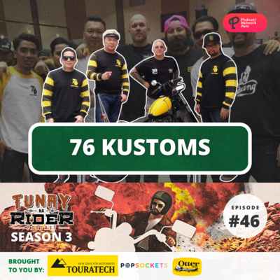 Ep 46: Kustom bikes and girlfriend or wife etiquette with bikes with 76 Kustoms!