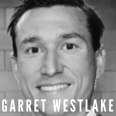 Episode 26 - Garret Westlake