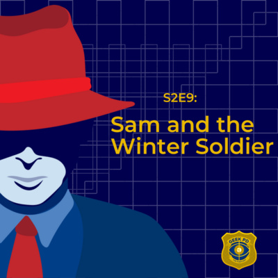 S2E9: Sam and the Winter Soldier