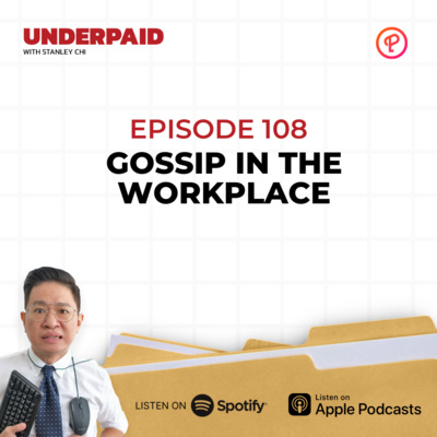 Episode 108: Gossip in the workplace