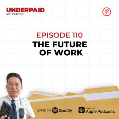 Episode 110: The Future of Work