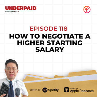 Episode 118: How to Negotiate a Higher Starting Salary