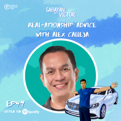 #49 Real-ationship Advice - with Alex Calleja