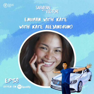 #58 Enuman with Kate - with Kate Alejandrino
