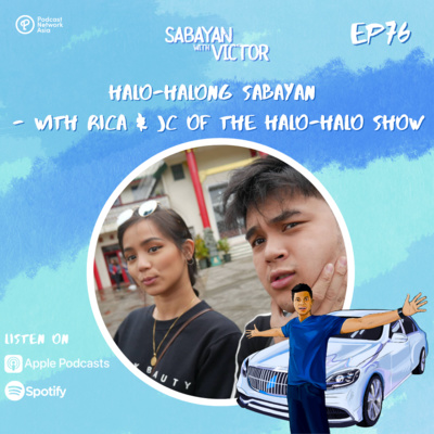 #76 Halo-Halong Sabayan - with Rica & JC of The Halo-Halo Show
