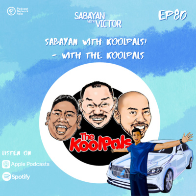 #80 Sabayan with KoolPals! - with The KoolPals