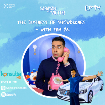 #94 The Business of Showbiznes - with Sam YG