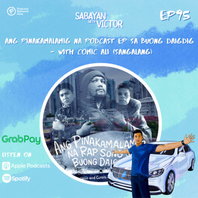 #95 Ang Pinakamalamig Na Podcast Ep Sa Buong Daigdig - with Comic Ali (Sangalang)