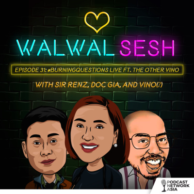 Ep. 31: #BurningQuestions Live Featuring The Other Vino